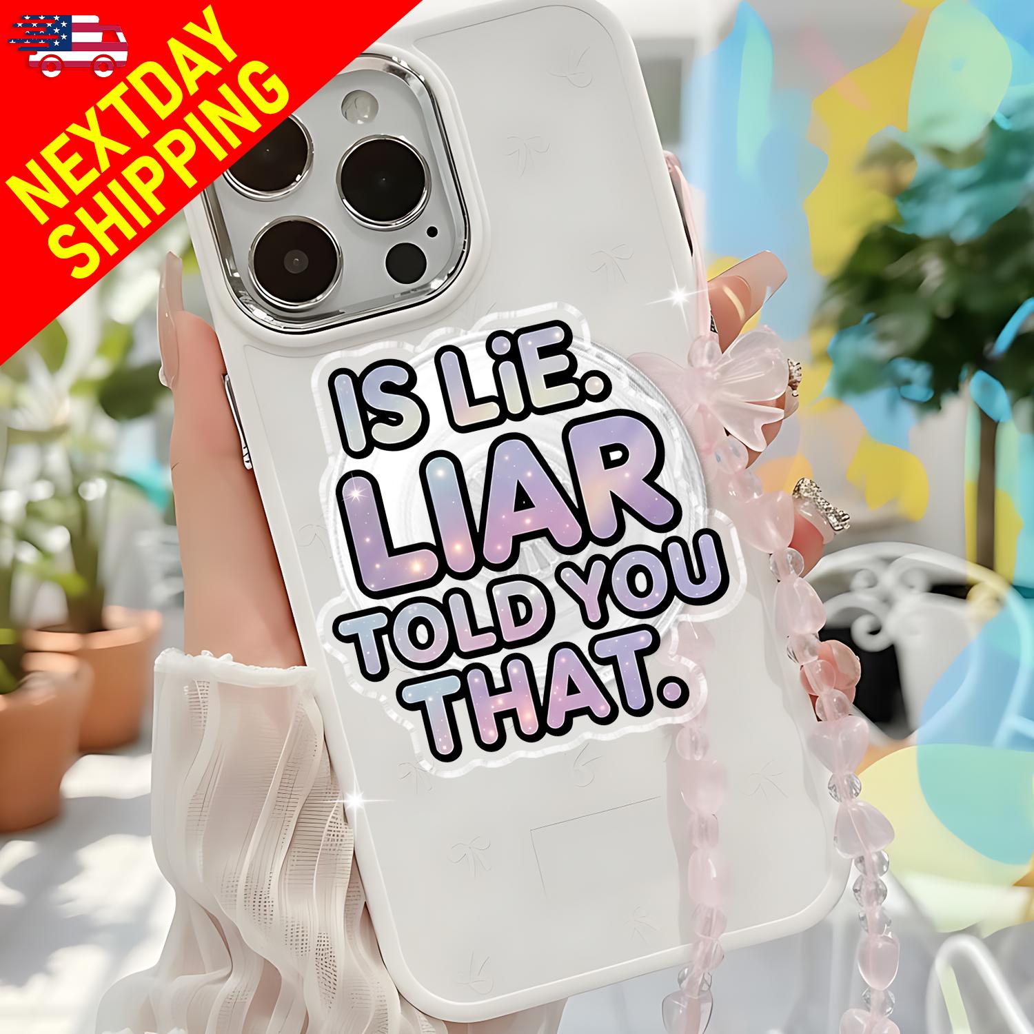 Is Lie. Liar Told You That MagSafe Phone Grip – Kawaii Pastel Phone Holder, Fun & Bold Phone Grip for Teens, Gift for Friends