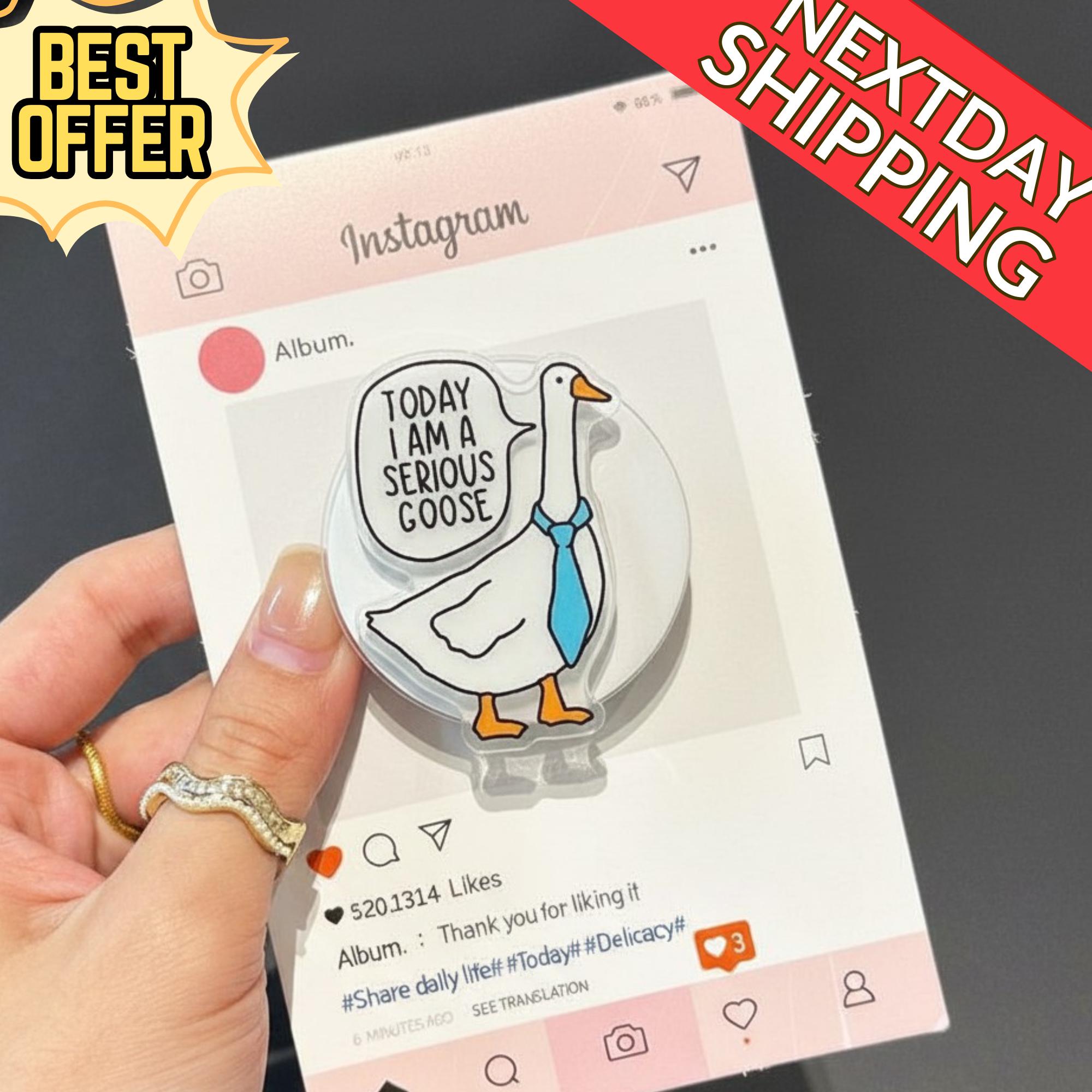 Serious Goose Magnetic Phone Grip: Funny Goose Quote Kindle Grip, Cute Animal Phone Holder, Quirky Gift for Friends & Office Humor Lovers