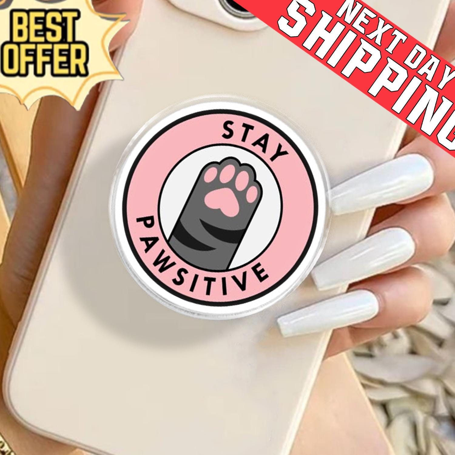 Stay Pawsitive Cat Paw Phone Holder, Funny Pun Kitten Toe Bean Grip, Aesthetic Pink Kitty Stand, Cute Pet Lover Gift for Her, Kindle Socket